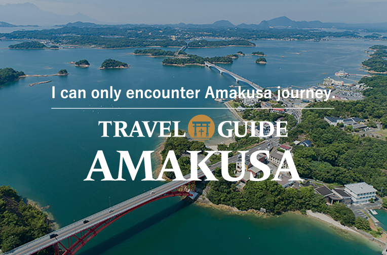 TRAVEL GUIDE AMAKUSA